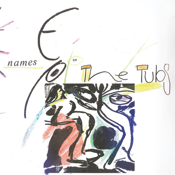 The Tubs – Names EP