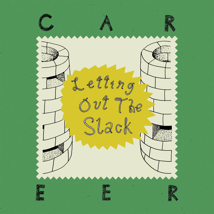 Career – Letting Out The Slack